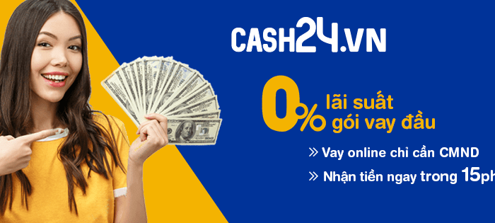 Cash24 ưu đãi lãi suất 0% cho khách hàng mới