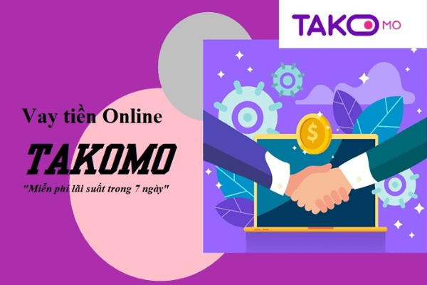 TAKOMO - Vay online lãi suất 0 miễn lãi lần đầu