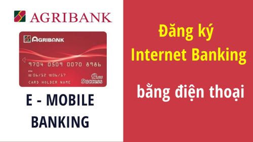 Đăng ký Internet Banking Agribank