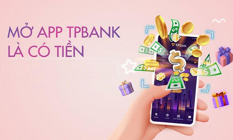 Tải app TPBank - kiếm tiền hoa hồng không vốn