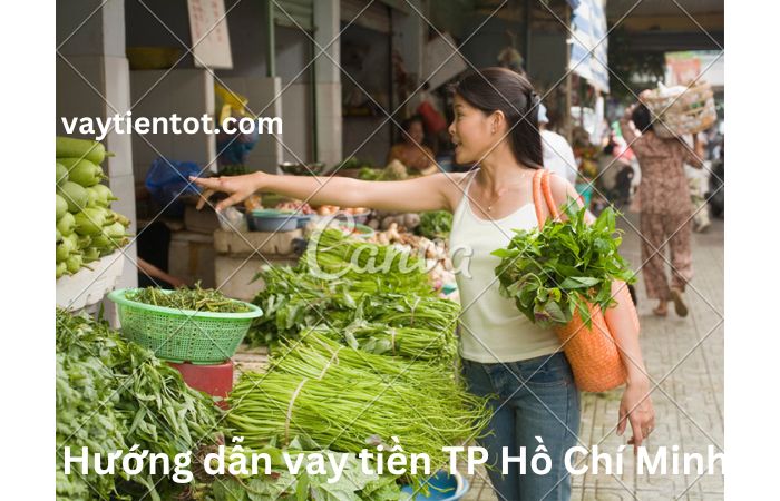 Hướng dẫn vay tiền TP Hồ Chí Minh