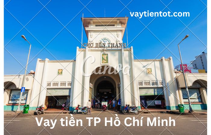 Vay tiền TP Hồ Chí Minh